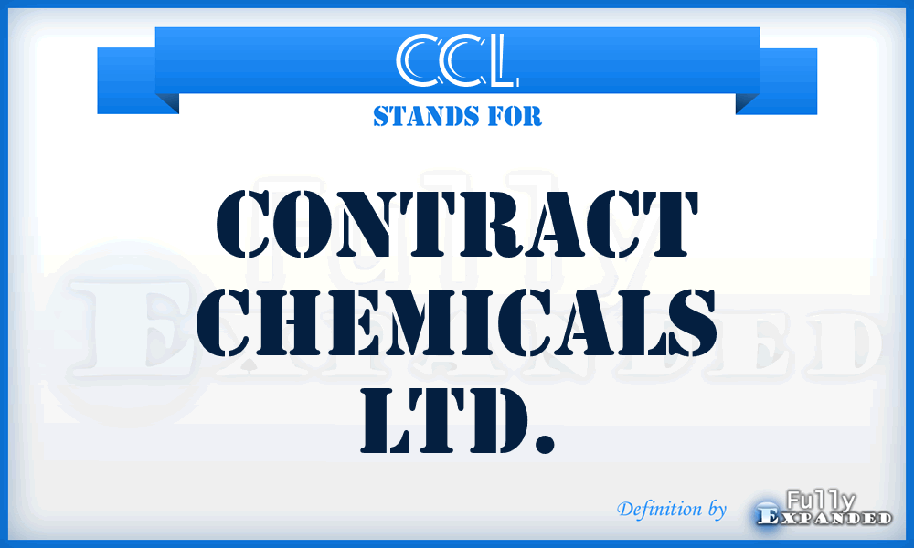 CCL - Contract Chemicals Ltd.