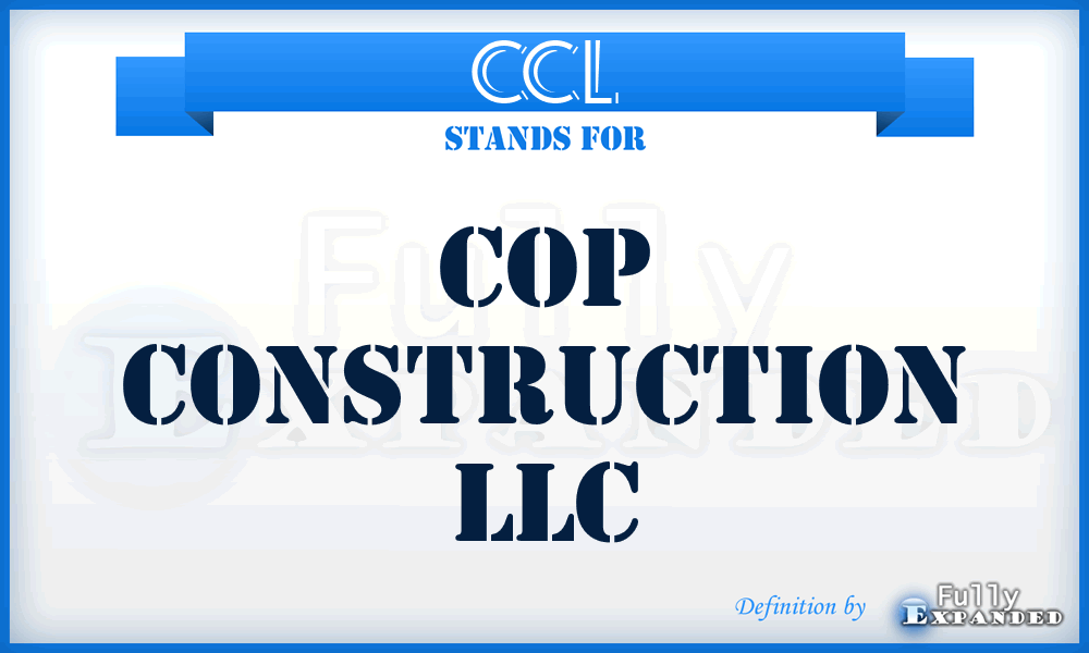 CCL - Cop Construction LLC