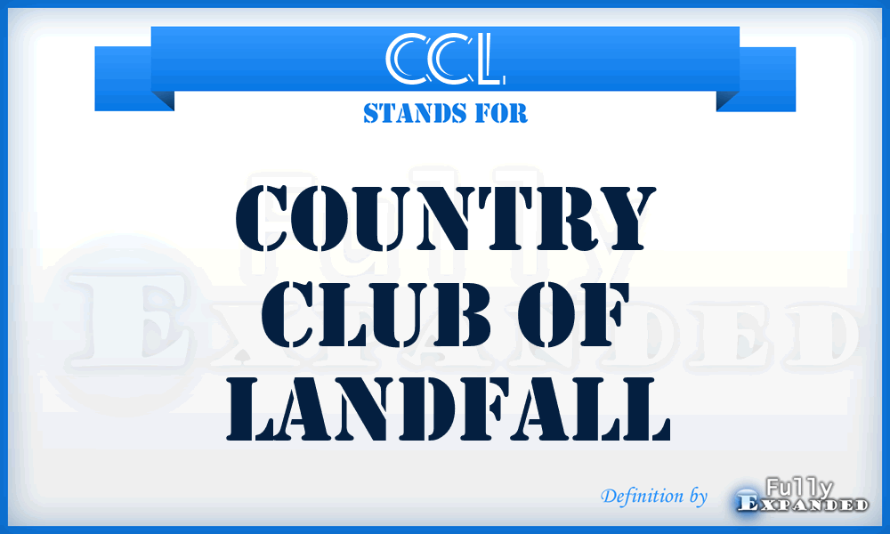 CCL - Country Club of Landfall