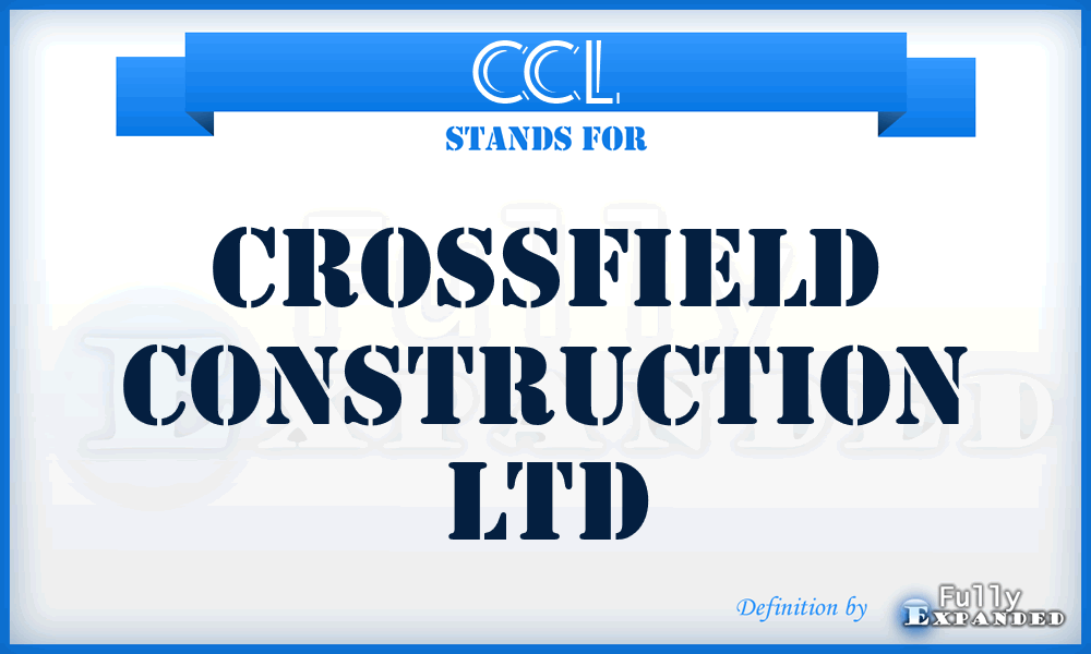 CCL - Crossfield Construction Ltd
