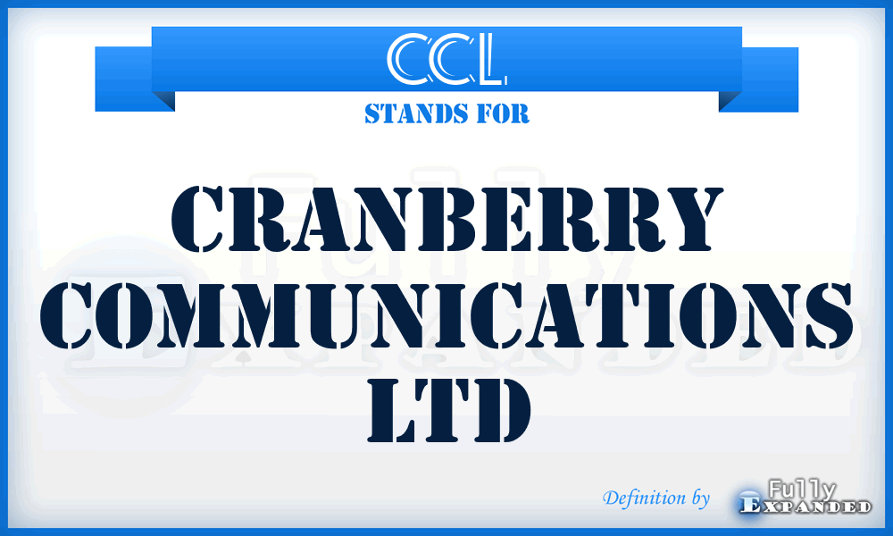 CCL - Cranberry Communications Ltd