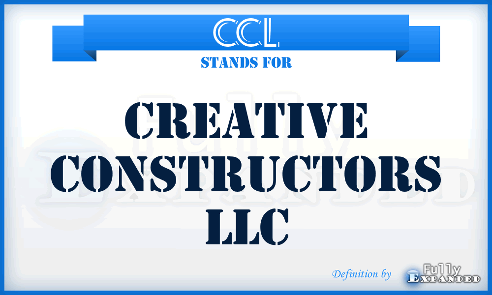 CCL - Creative Constructors LLC