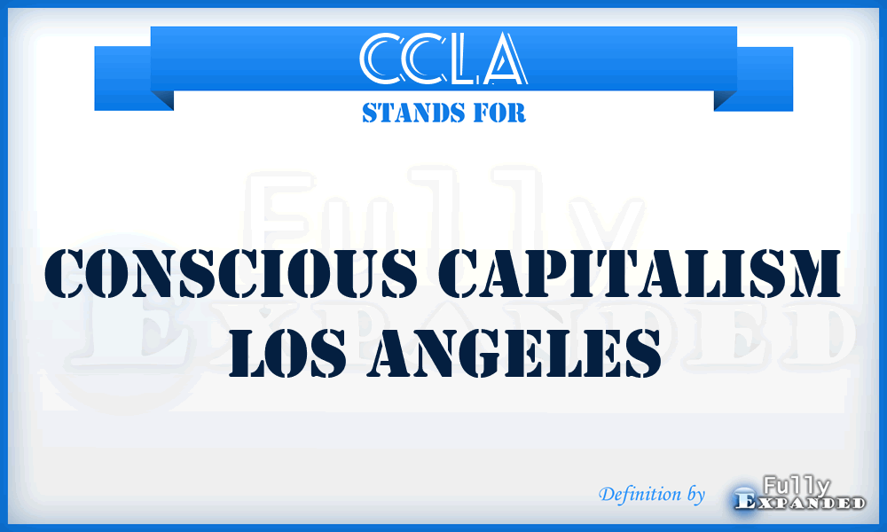 CCLA - Conscious Capitalism Los Angeles
