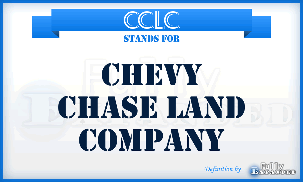 CCLC - Chevy Chase Land Company