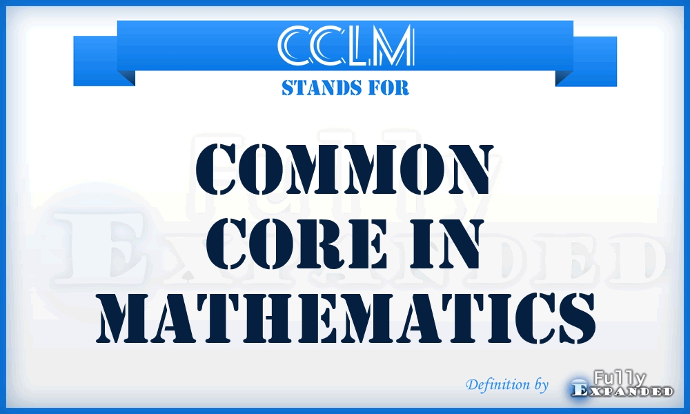 CCLM - Common Core in Mathematics