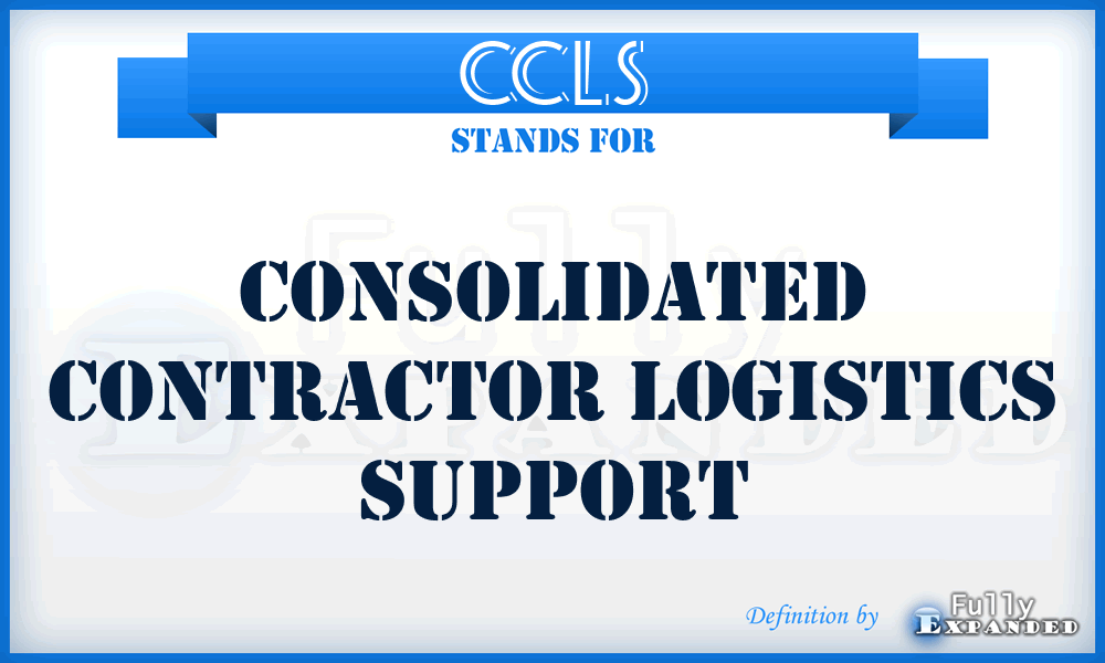 CCLS - consolidated contractor logistics support