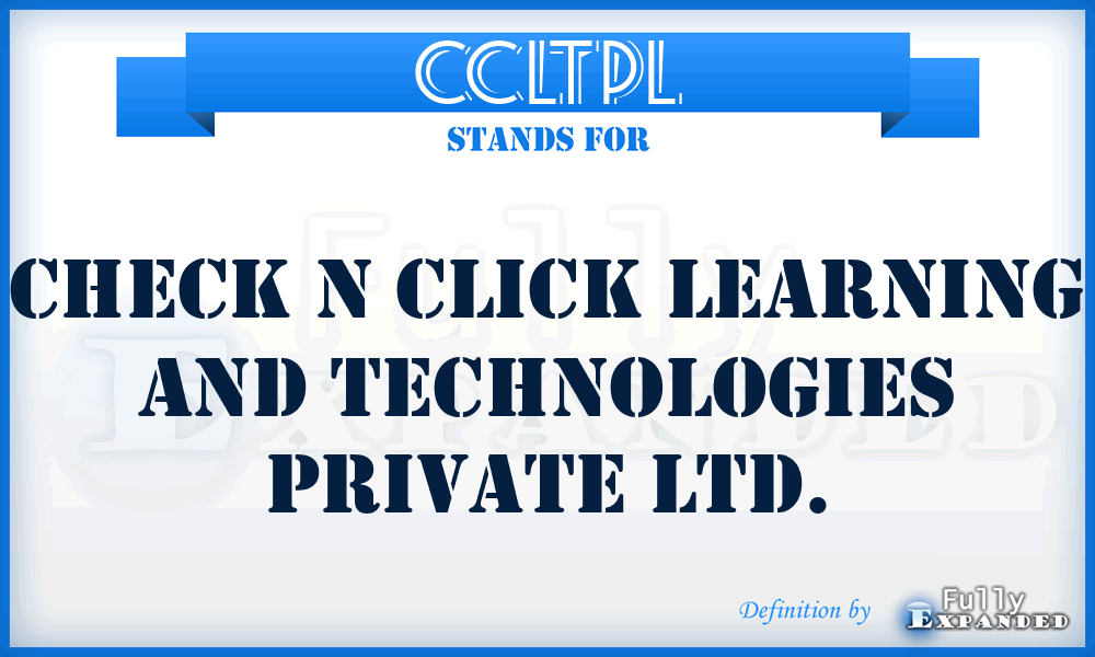 CCLTPL - Check n Click Learning and Technologies Private Ltd.