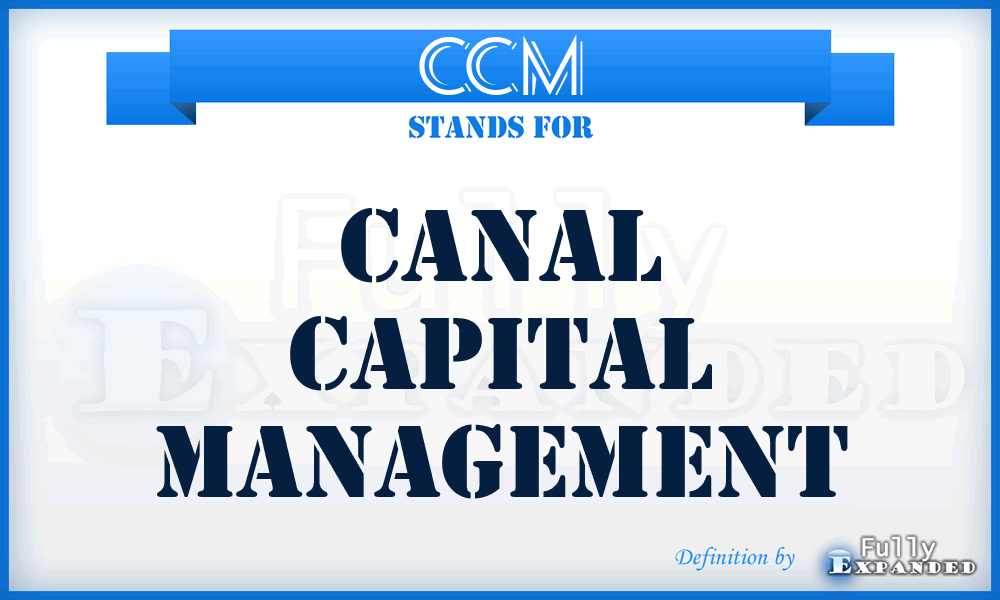 CCM - Canal Capital Management