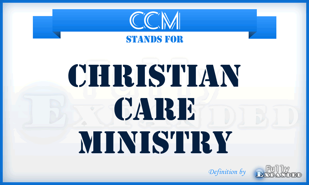 CCM - Christian Care Ministry