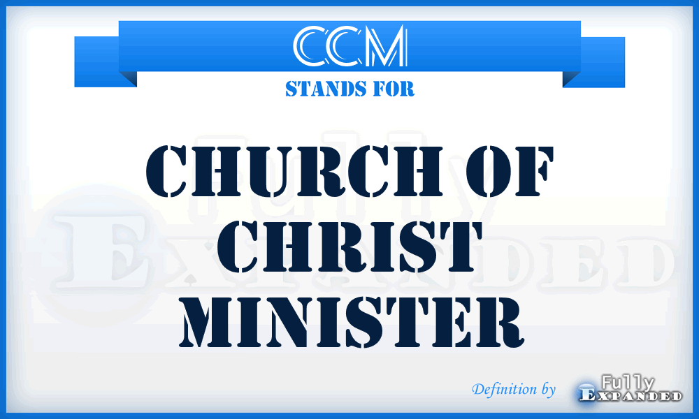 CCM - Church of Christ Minister
