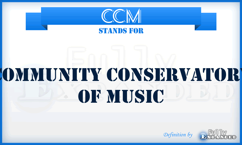 CCM - Community Conservatory of Music