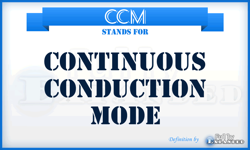 CCM - Continuous Conduction Mode