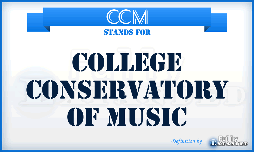 CCM - College Conservatory of Music