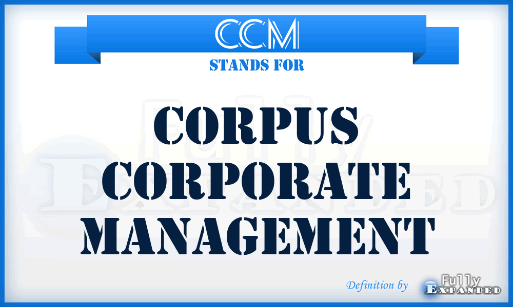 CCM - Corpus Corporate Management
