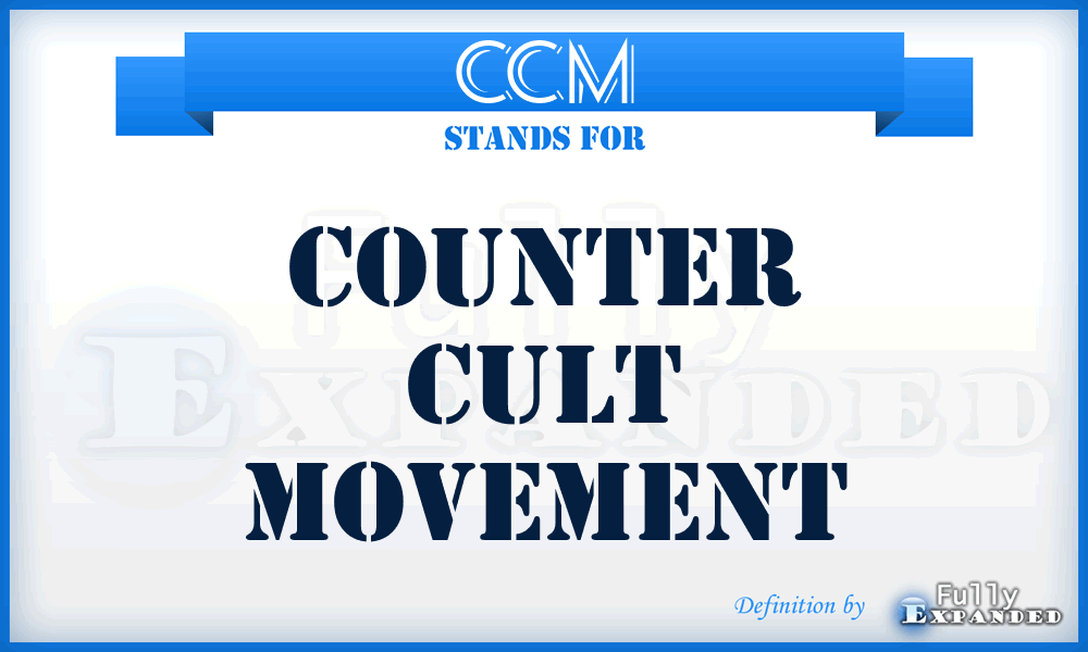 CCM - Counter Cult Movement