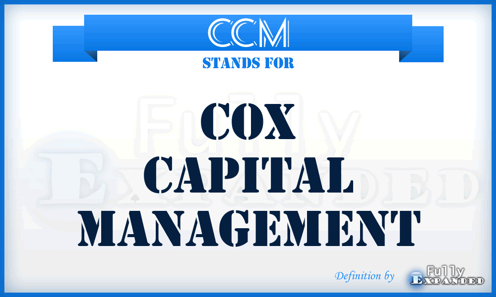 CCM - Cox Capital Management