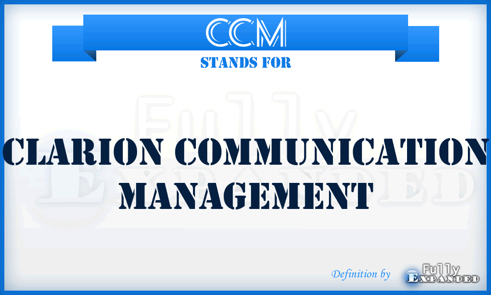 CCM - Clarion Communication Management