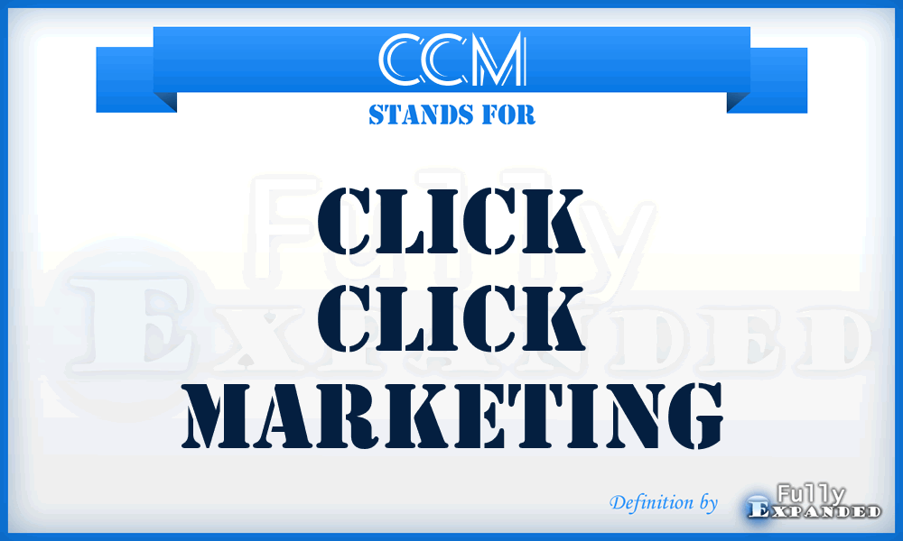 CCM - Click Click Marketing