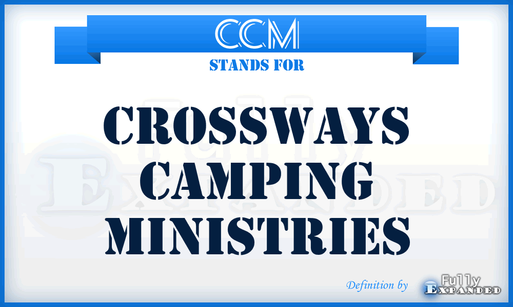 CCM - Crossways Camping Ministries