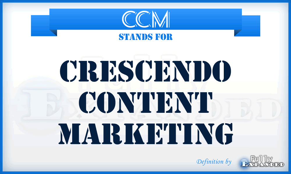CCM - Crescendo Content Marketing