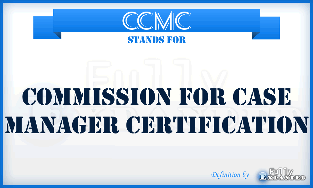 CCMC - Commission for Case Manager Certification