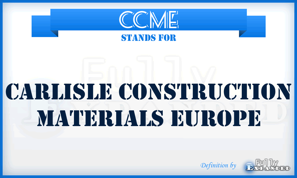 CCME - Carlisle Construction Materials Europe