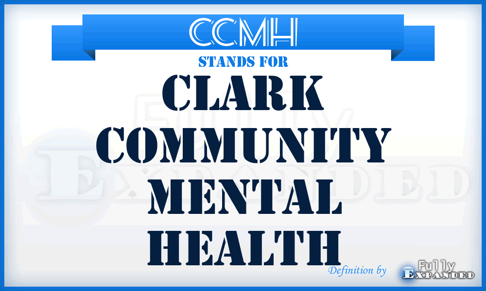 CCMH - Clark Community Mental Health