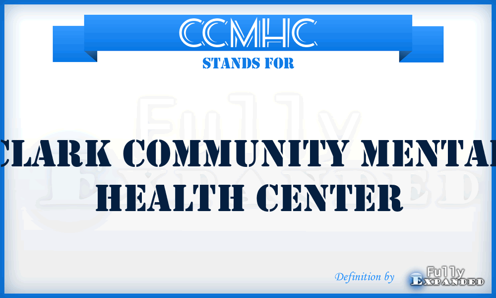 CCMHC - Clark Community Mental Health Center
