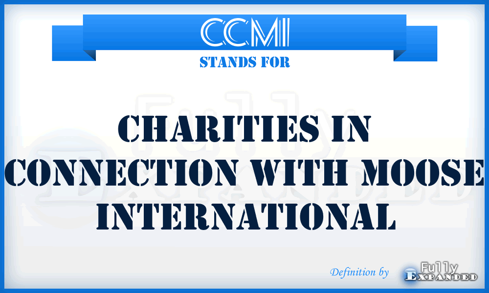 CCMI - Charities in Connection with Moose International