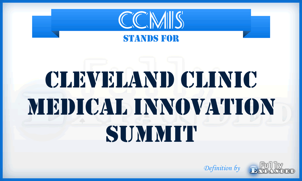 CCMIS - Cleveland Clinic Medical Innovation Summit