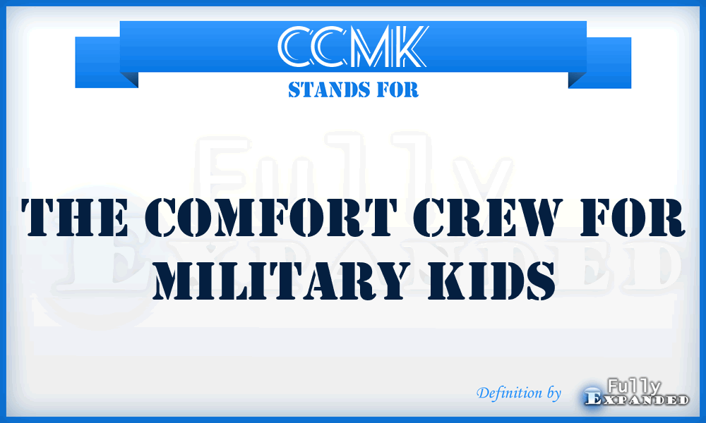 CCMK - The Comfort Crew for Military Kids