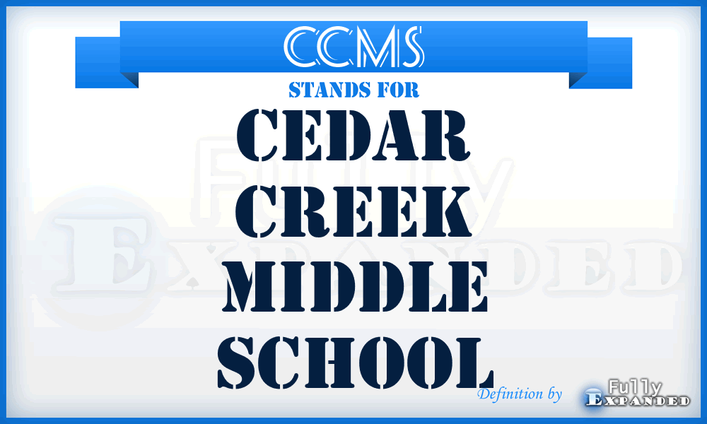 CCMS - Cedar Creek Middle School