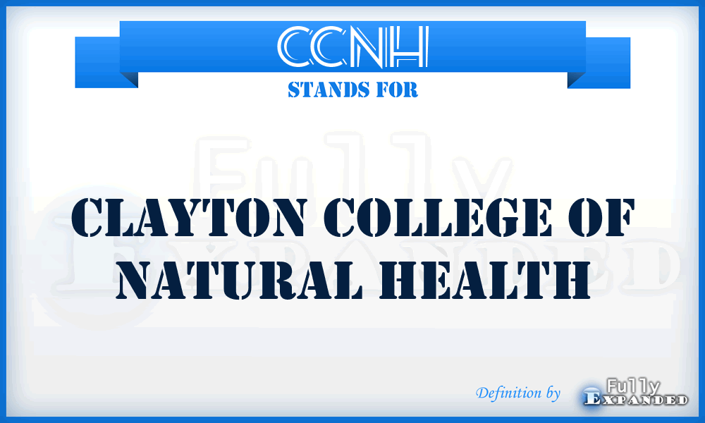 CCNH - Clayton College of Natural Health