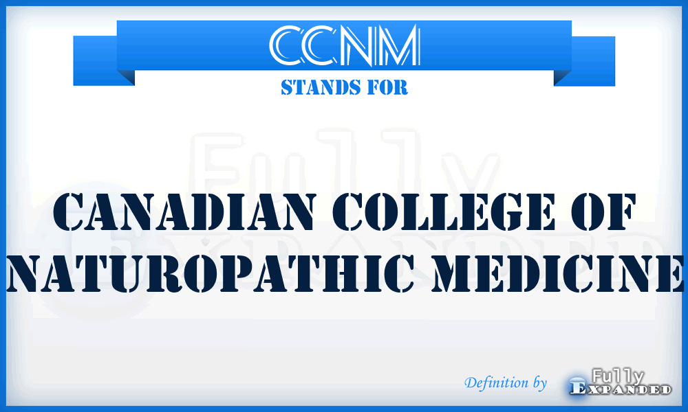 CCNM - Canadian College of Naturopathic Medicine