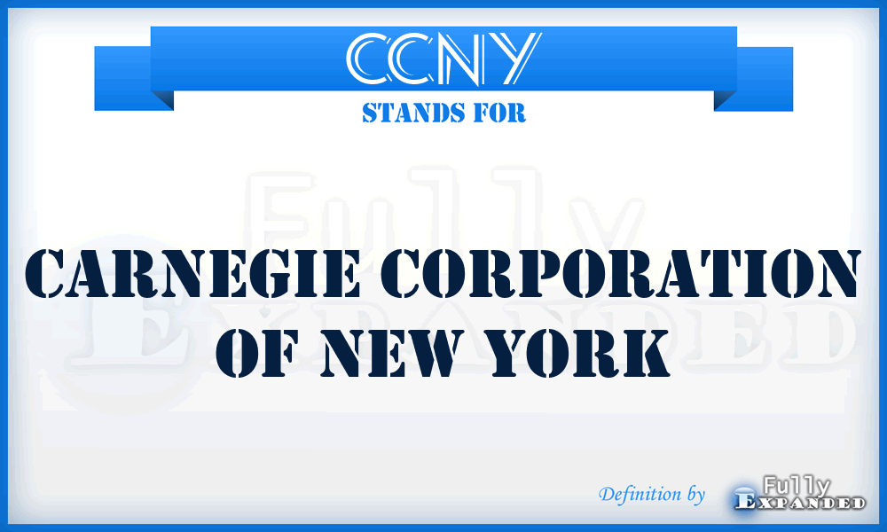 CCNY - Carnegie Corporation of New York