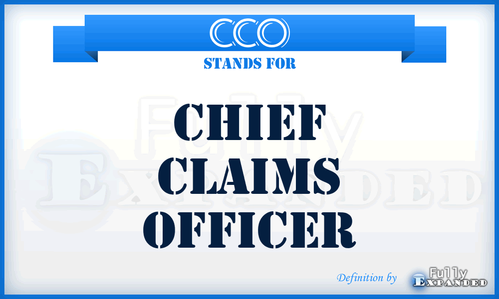 CCO - Chief Claims Officer