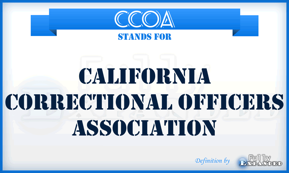 CCOA - California Correctional Officers Association