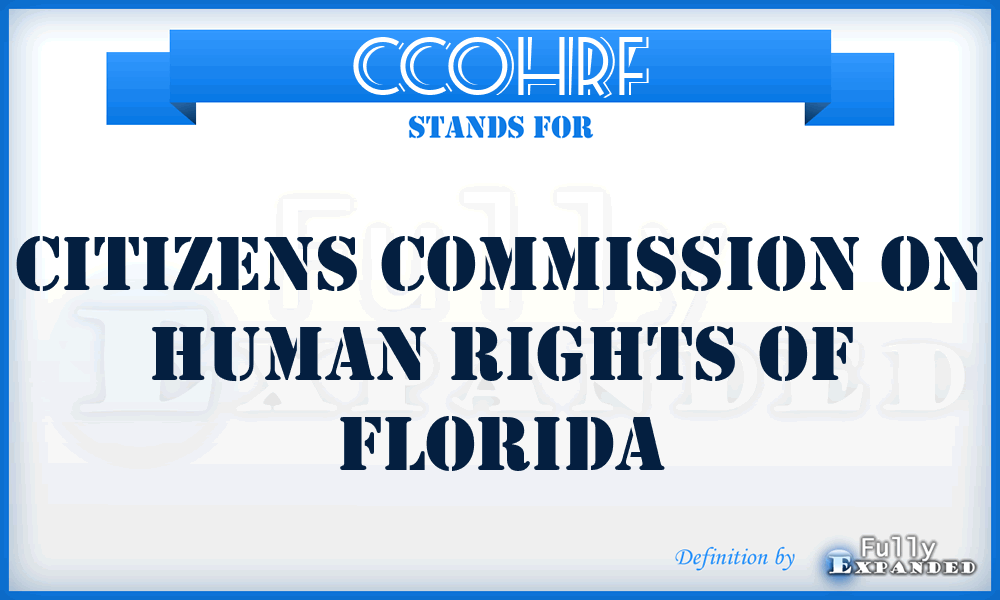 CCOHRF - Citizens Commission On Human Rights of Florida
