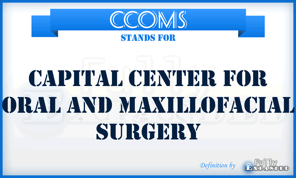 CCOMS - Capital Center for Oral and Maxillofacial Surgery