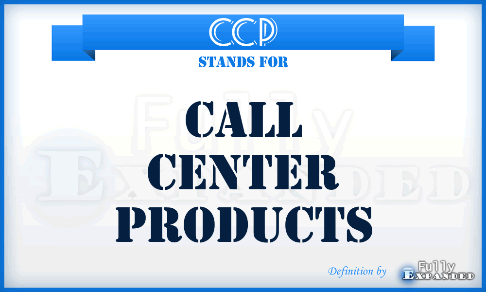 CCP - Call Center Products