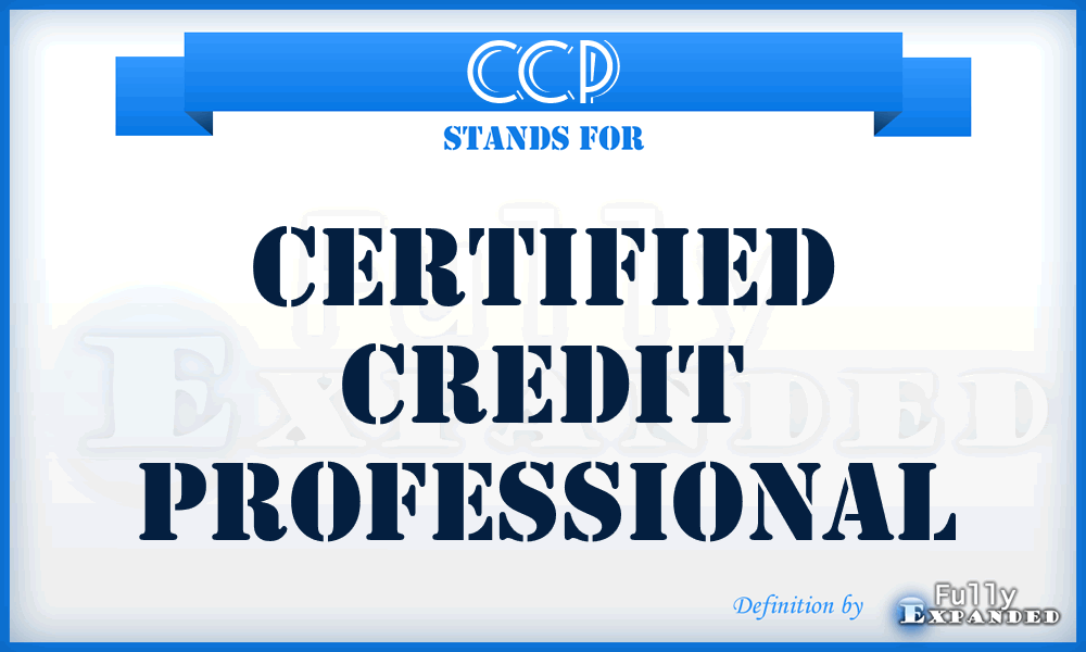 CCP - Certified Credit Professional