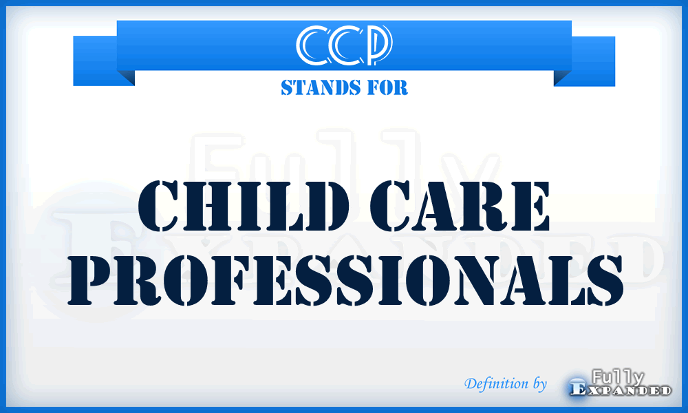 CCP - Child Care Professionals