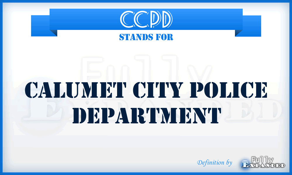 CCPD - Calumet City Police Department