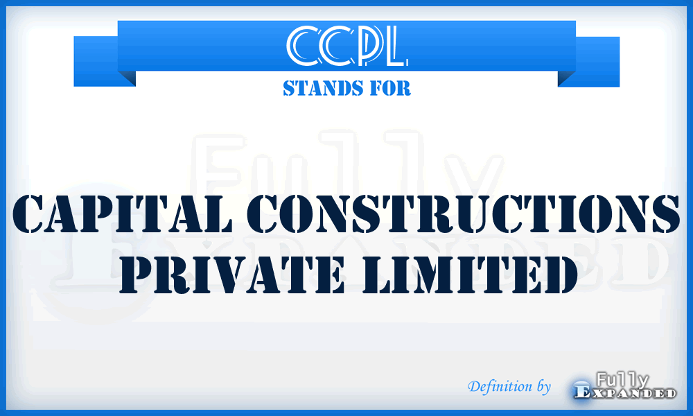 CCPL - Capital Constructions Private Limited