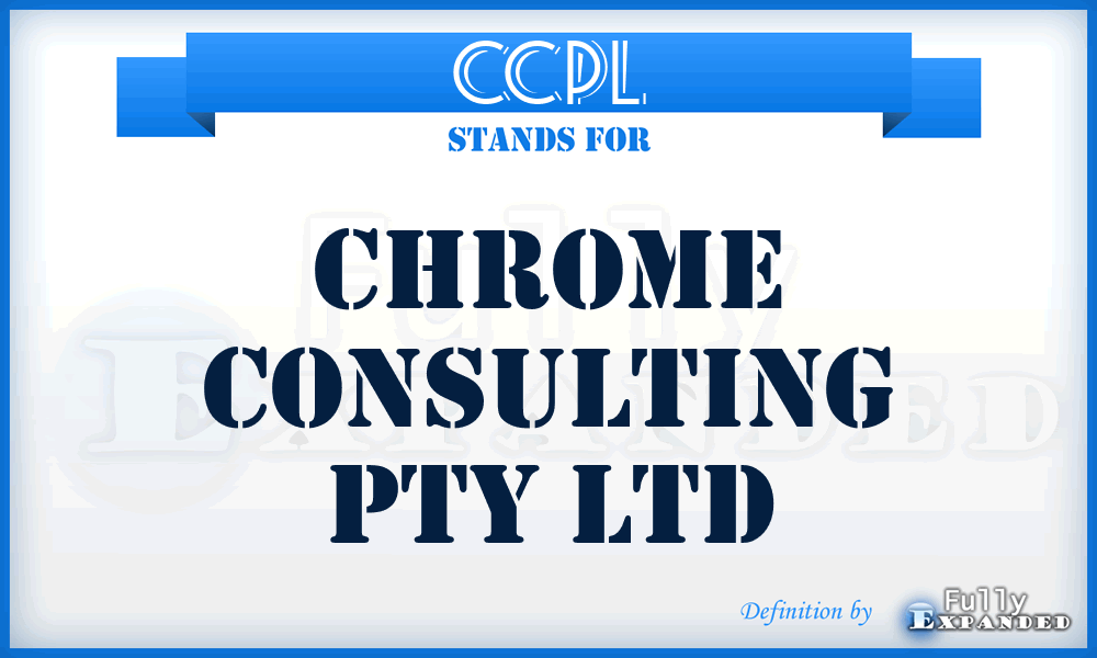 CCPL - Chrome Consulting Pty Ltd