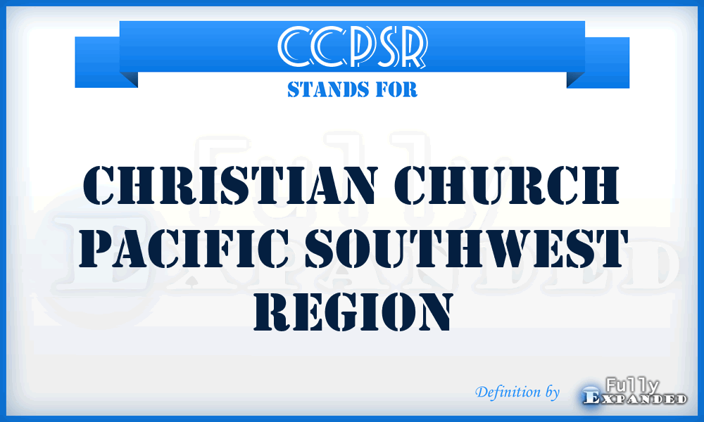 CCPSR - Christian Church Pacific Southwest Region