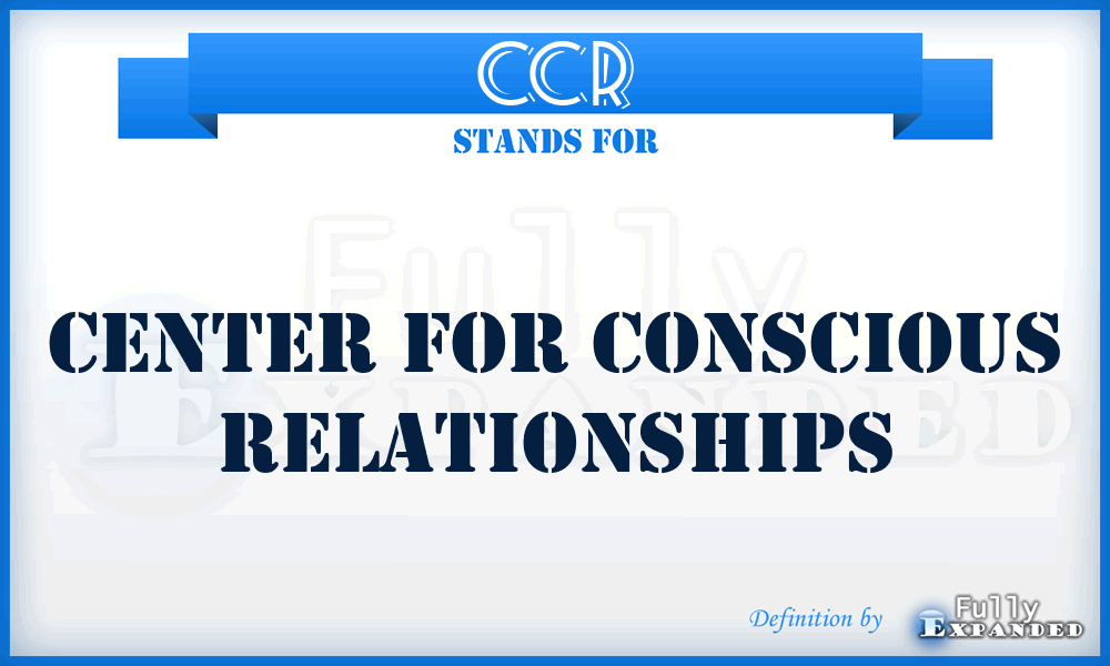 CCR - Center for Conscious Relationships