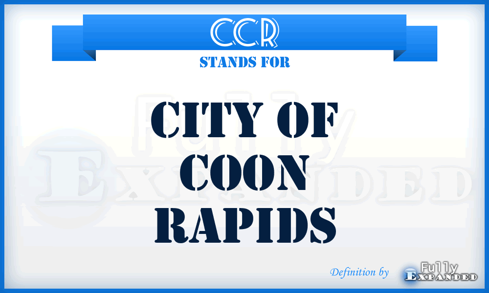 CCR - City of Coon Rapids