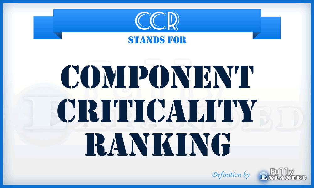 CCR - Component Criticality Ranking