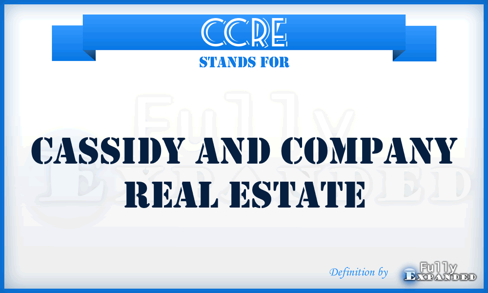 CCRE - Cassidy and Company Real Estate